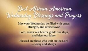 African American Wednesday Blessings