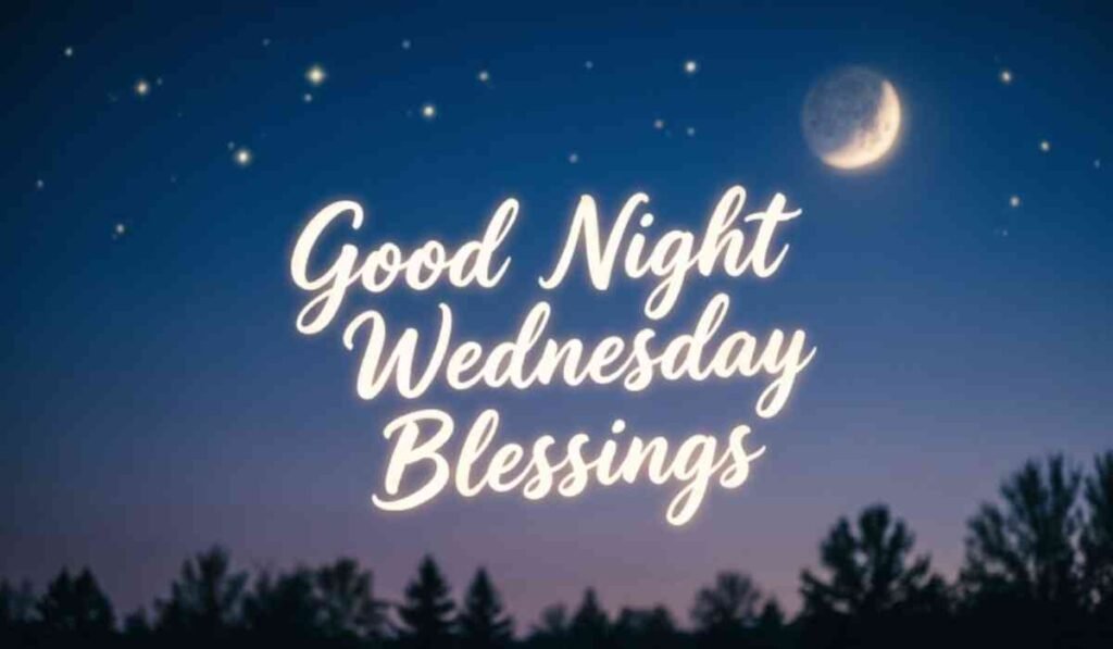 Good Night Wednesday Blessings