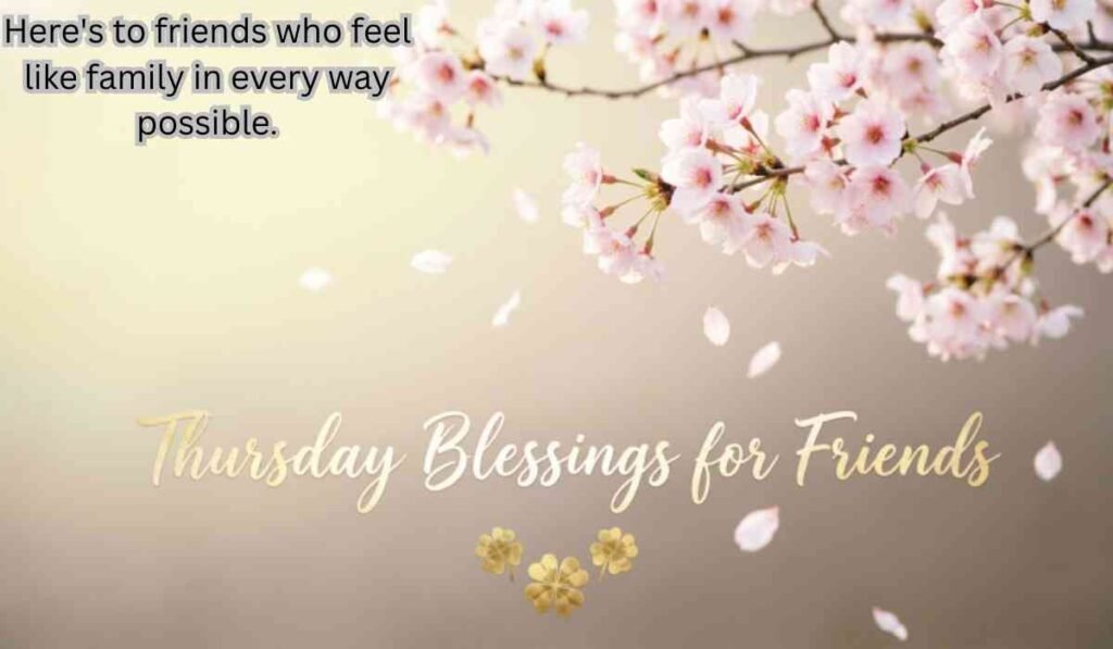 Thursday Blessings for Friends
