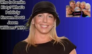 Who Is Denika Kisty?